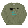 Mentally Well Unisex Sweatshirt